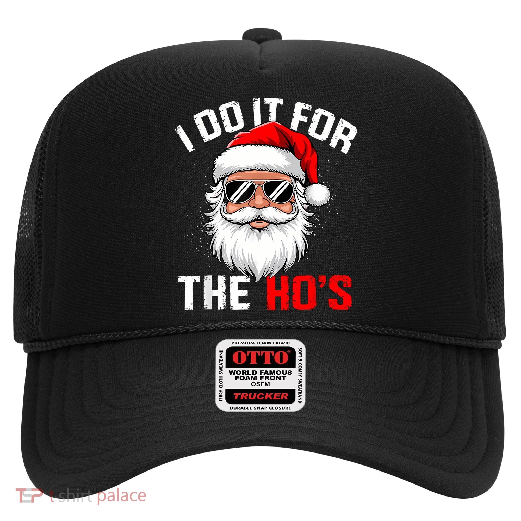 I Do It For The Hos Funny Inappropriate Christmas Santa Face Hat