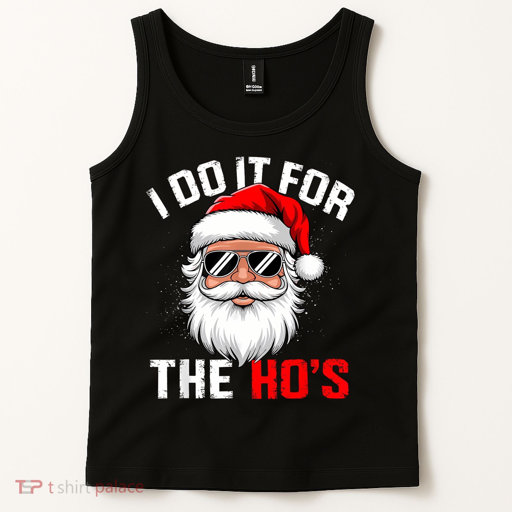 I Do It For The Hos Funny Inappropriate Christmas Santa Face Tank Top