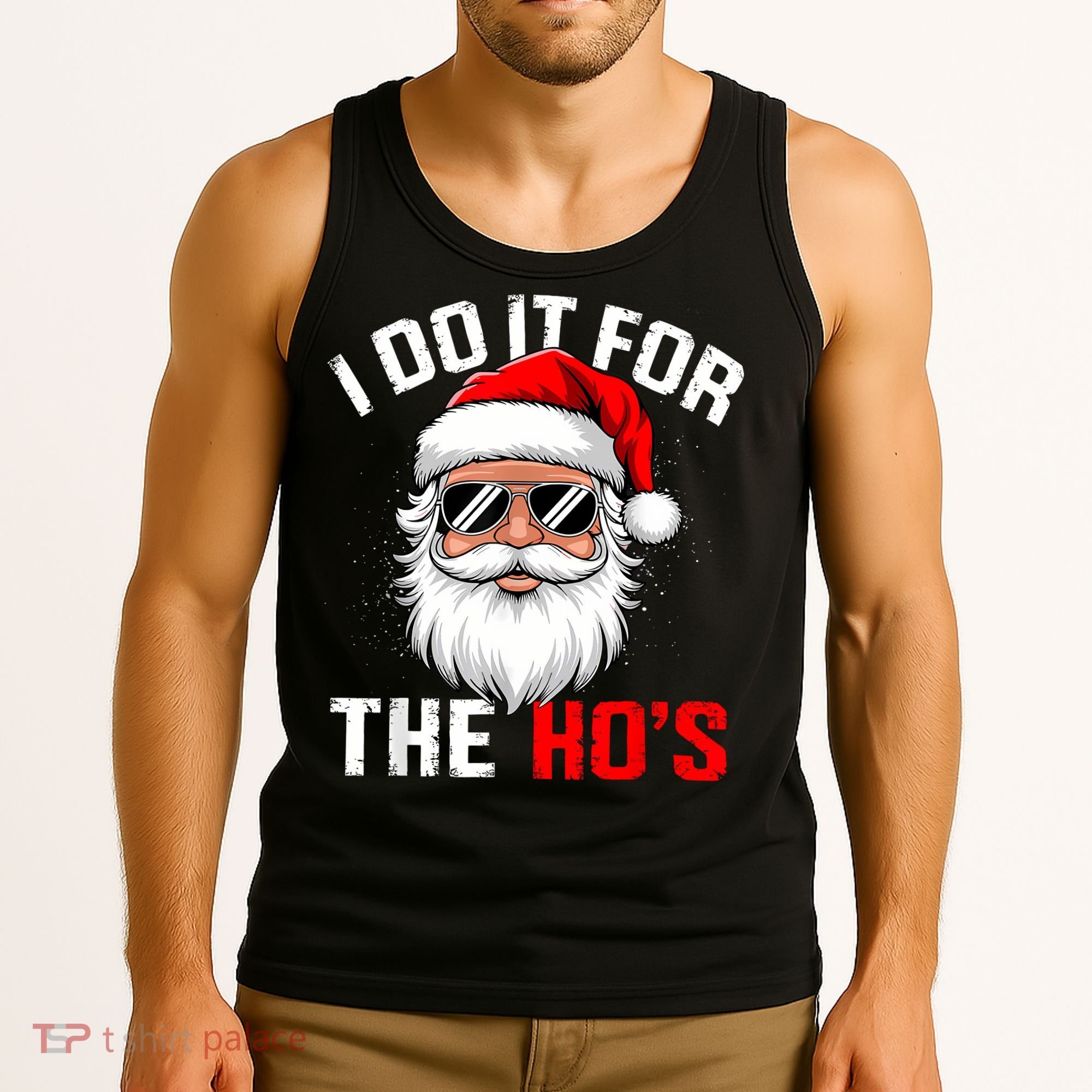 I Do It For The Hos Funny Inappropriate Christmas Santa Face Tank Top