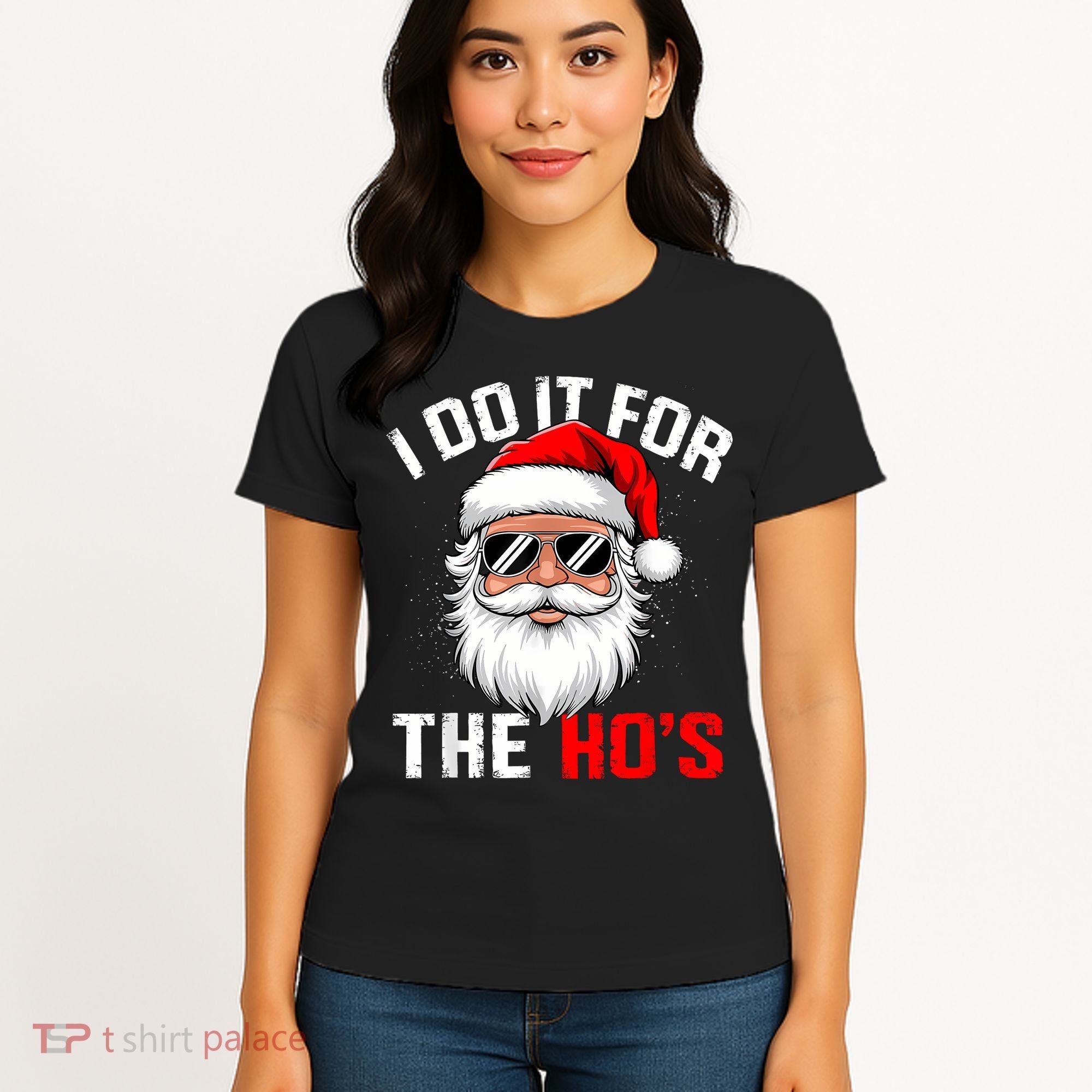I Do It For The Hos Funny Inappropriate Christmas Santa Face Women's T-Shirt