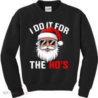I Do It For The Hos Funny Inappropriate Christmas Santa Face Kids Sweatshirt thumb 0