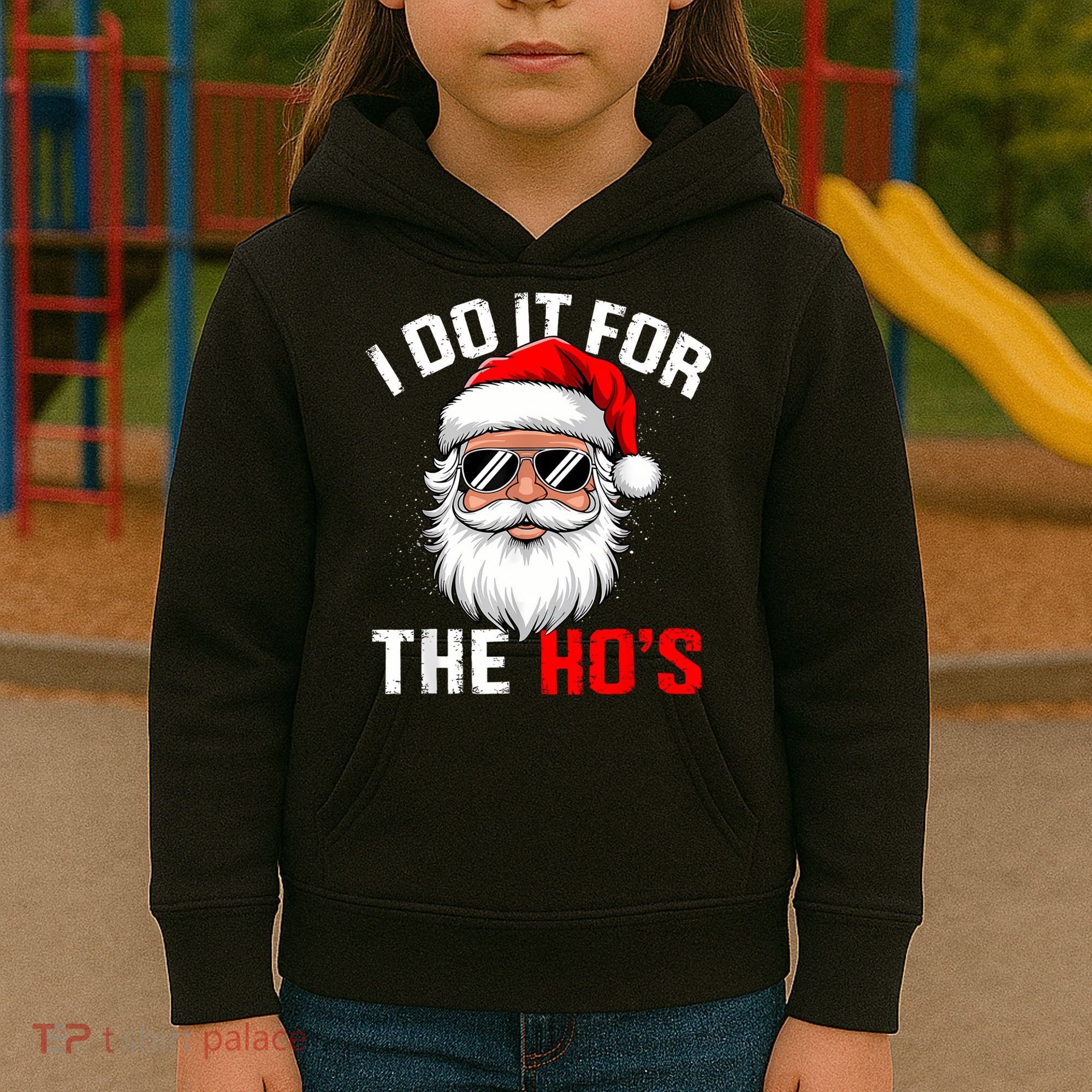 I Do It For The Hos Funny Inappropriate Christmas Santa Face Kids Hoodie