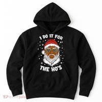 I Do It For The Hos Christmas African American Santa Black Hoodie thumb 0