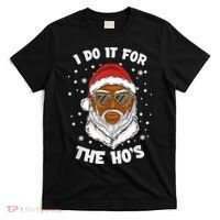 I Do It For The Hos Christmas African American Santa Black T-Shirt thumb 0