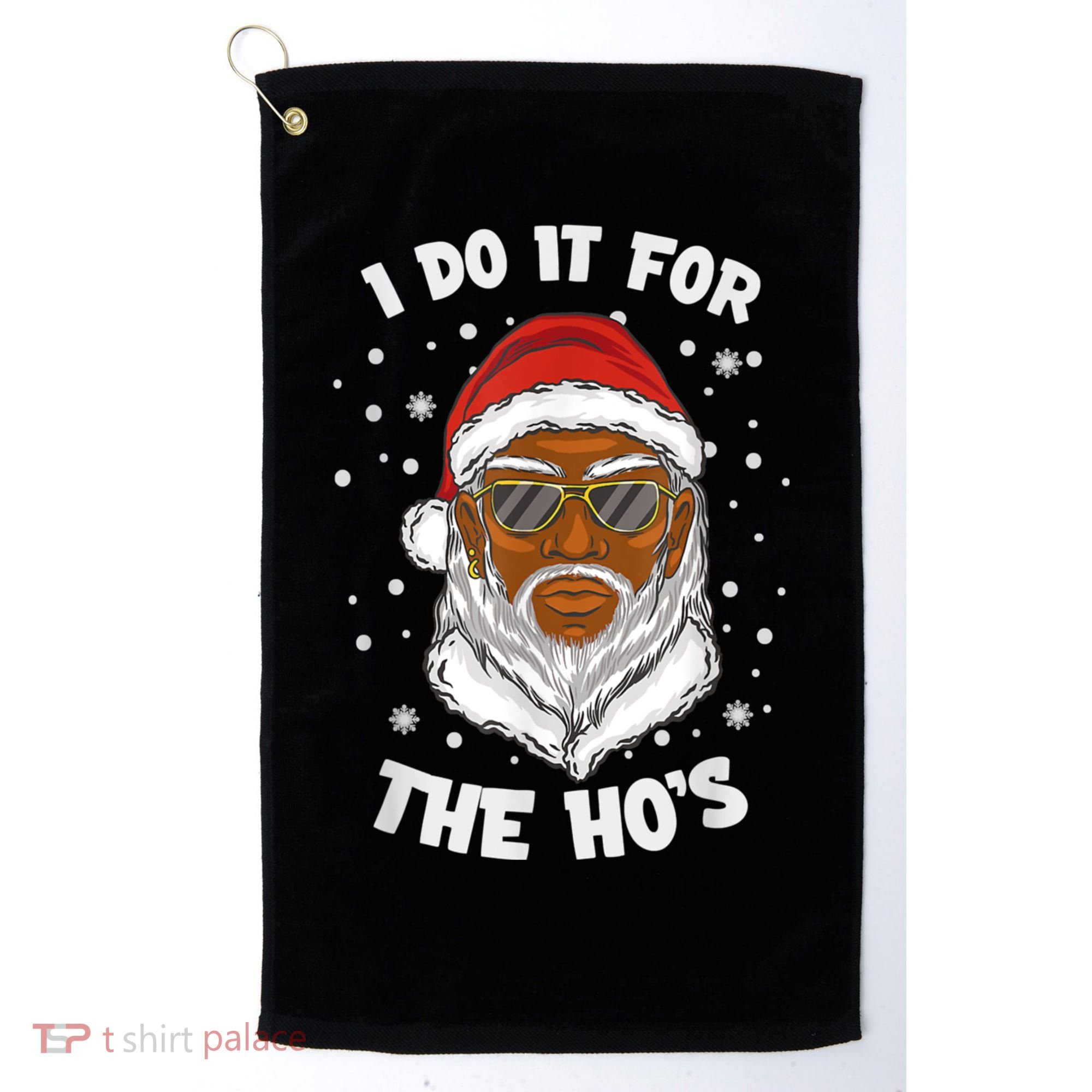 I Do It For The Hos Christmas African American Santa Black Golf Towel