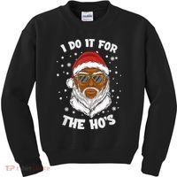 I Do It For The Hos Christmas African American Santa Black Kids Sweatshirt thumb 0
