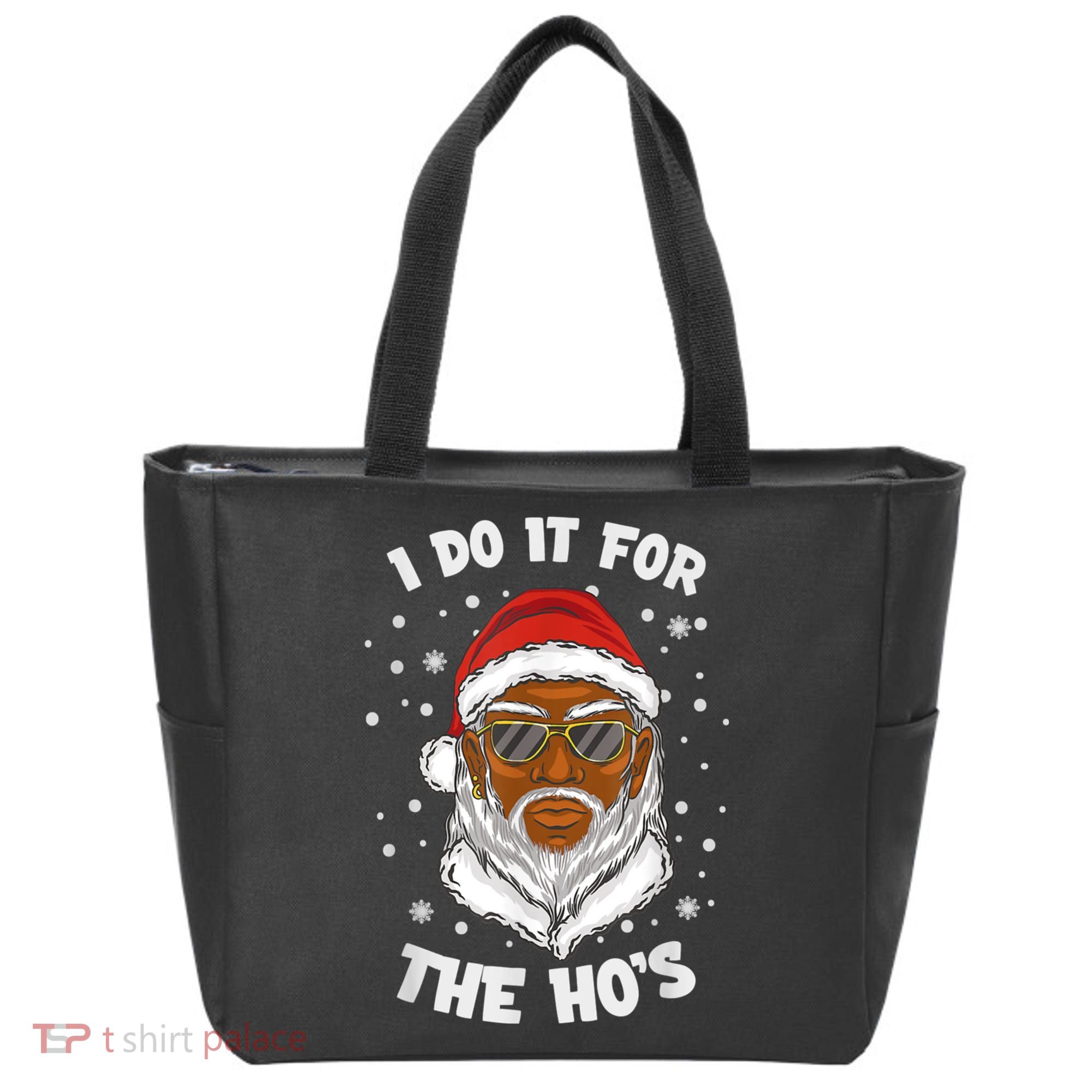 I Do It For The Hos Christmas African American Santa Black Tote Bag