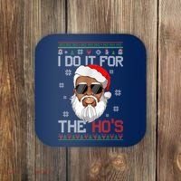 I Do It For The Hos Christmas African American Santa Black Coaster thumb 0