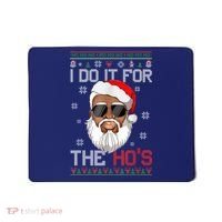 I Do It For The Hos Christmas African American Santa Black Mousepad thumb 0