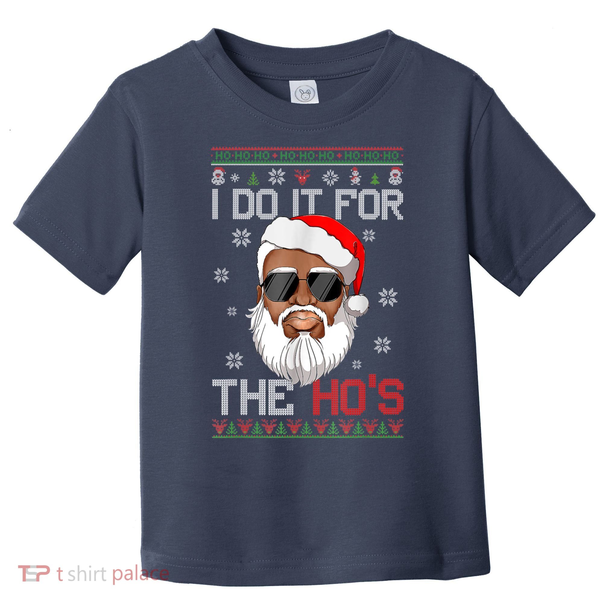 I Do It For The Hos Christmas African American Santa Black Toddler T-Shirt