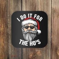 I Do It For The Hos Christmas African American Santa Black Coaster thumb 0