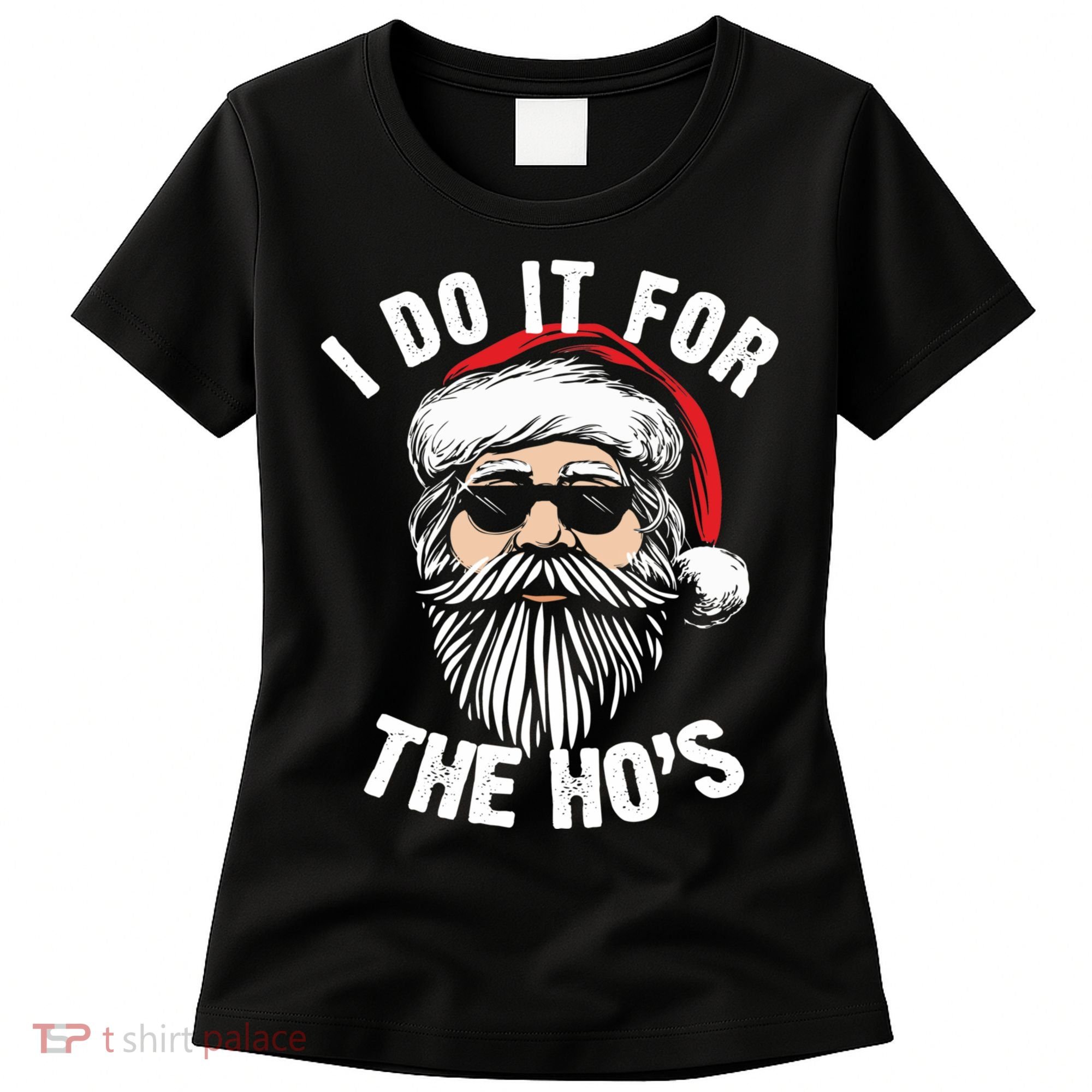 I Do It For The Hos Christmas African American Santa Black Women's T-Shirt