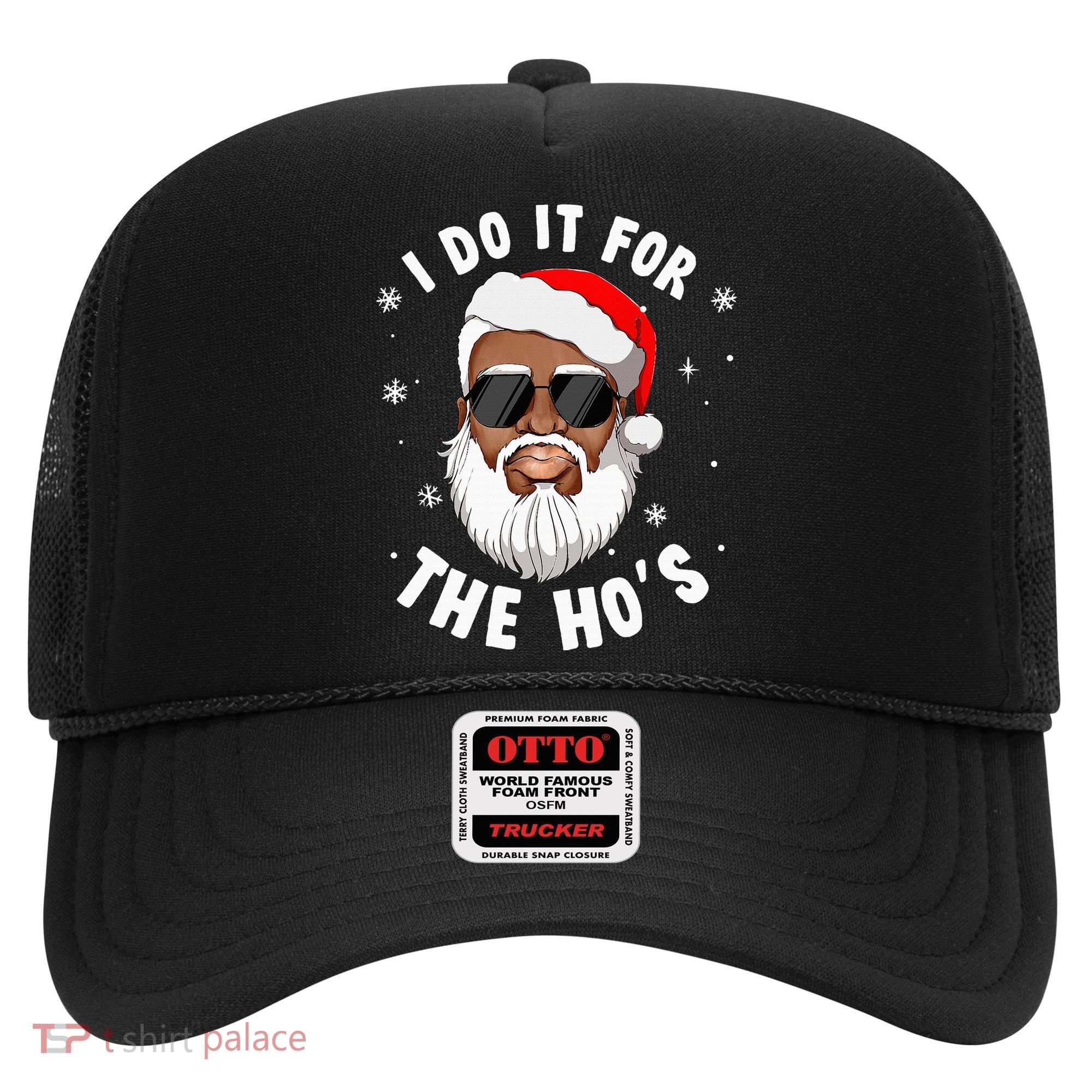 I Do It For The Hos Christmas African American Santa Black Hat