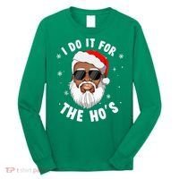 I Do It For The Hos Christmas African American Santa Black Long Sleeve Shirt thumb 0