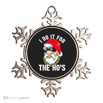 I Do It For The Hos Ho S Fun Inappropriate Xmas Gift  Ornament