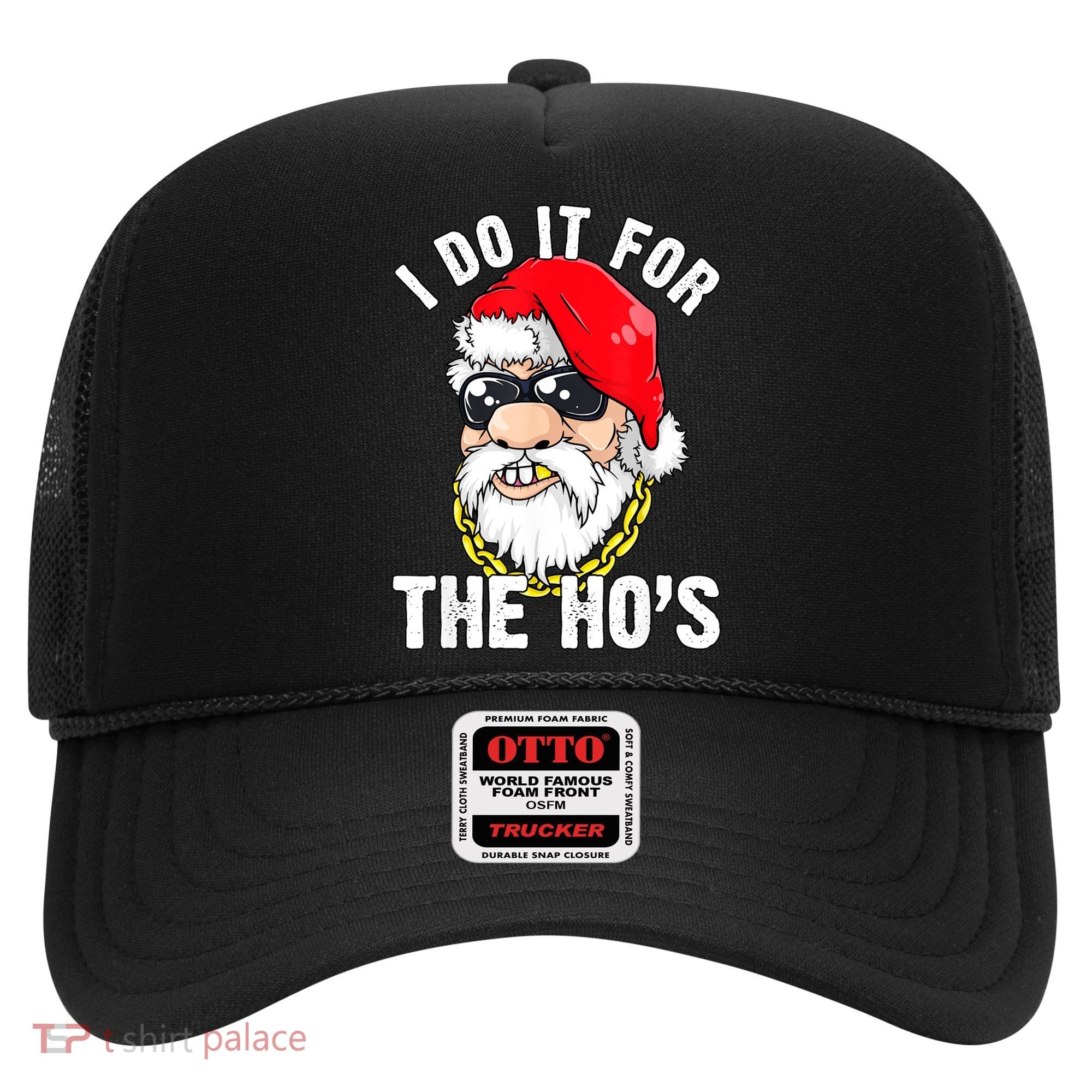 I Do It For The Hos Ho S Fun Inappropriate Xmas Gift  Hat
