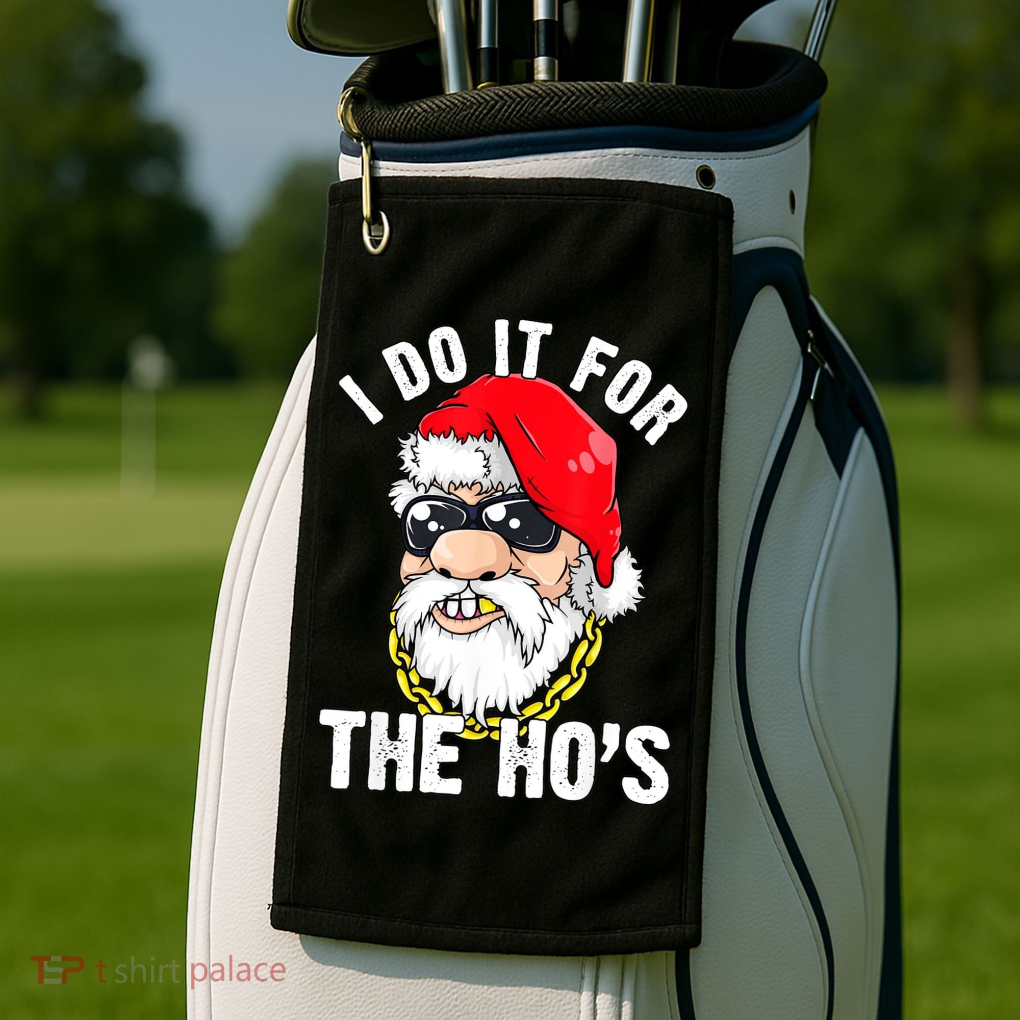 I Do It For The Hos Ho S Fun Inappropriate Xmas Gift  Golf Towel