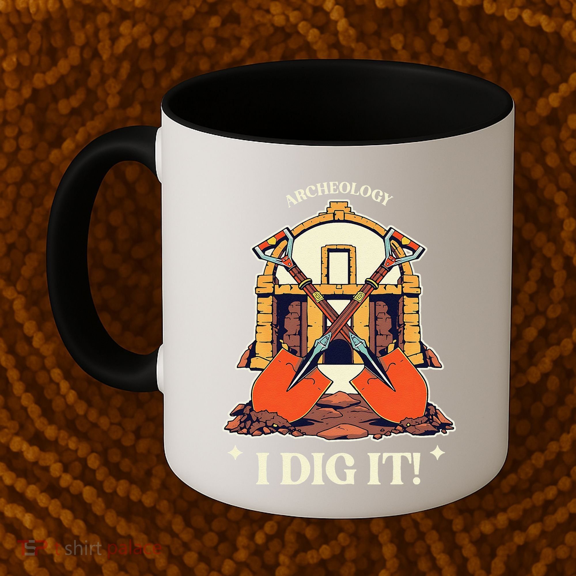 I Dig It Archelogy Archeolgist Coffee Mug