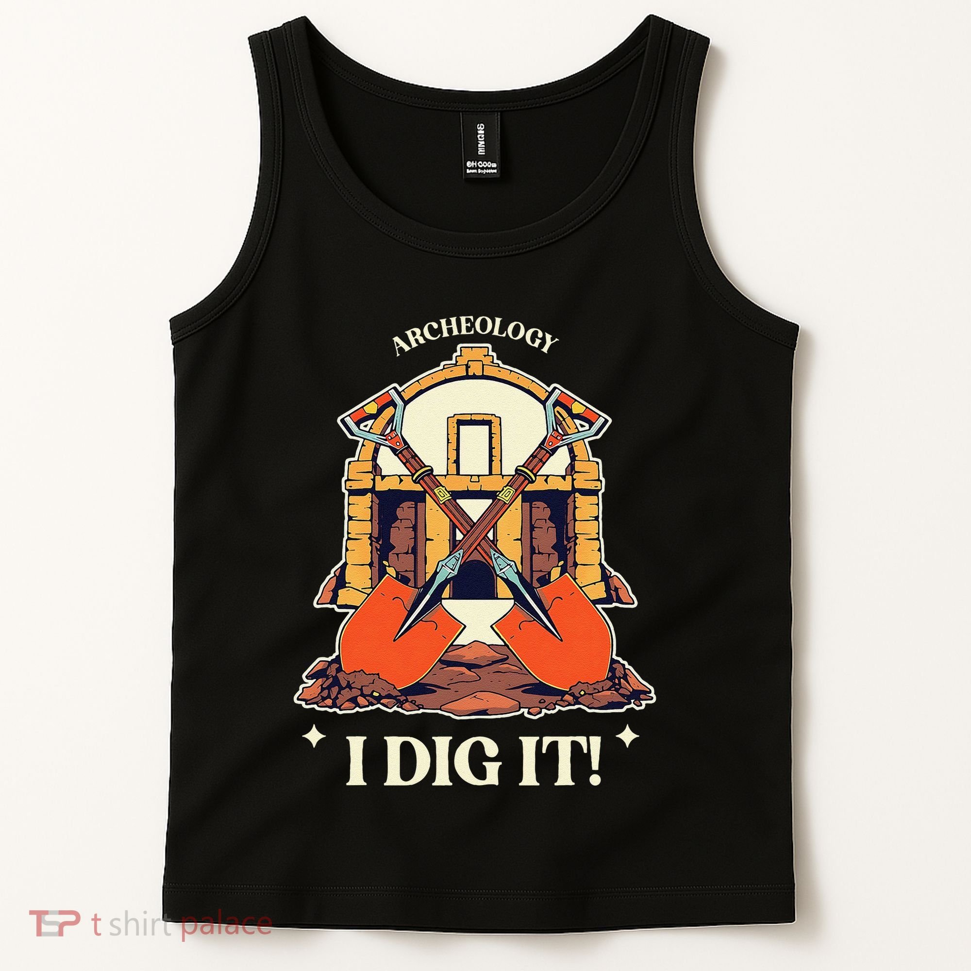 I Dig It Archelogy Archeolgist Tank Top