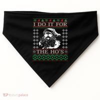 I Do It For The Hos Christmas Hos Santa Hos Xmas Gif Idea Gift USA-Made Doggie Bandana thumb 0