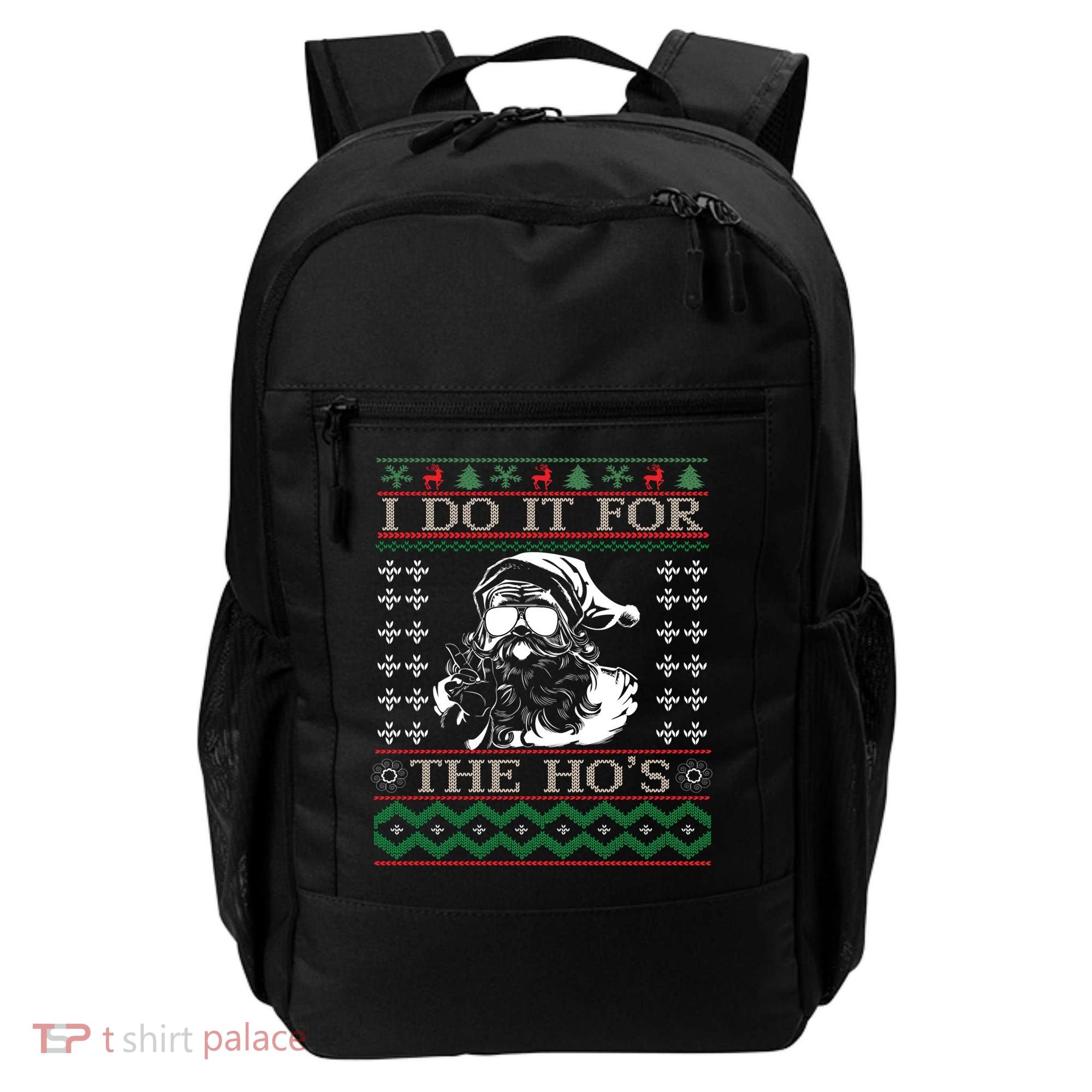 I Do It For The Hos Christmas Hos Santa Hos Xmas Gif Idea Gift Backpack