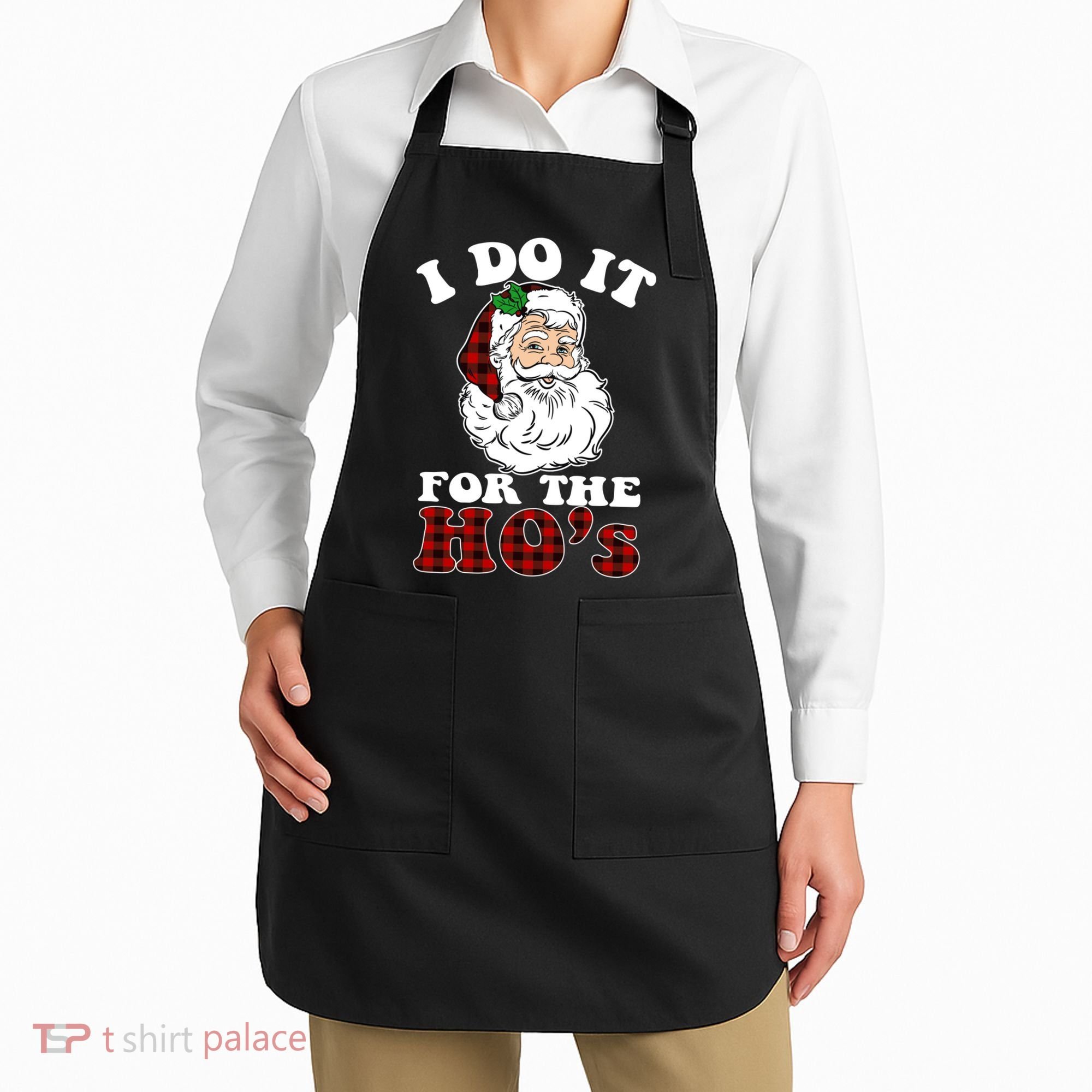 I Do It For The Ho's Funny Inappropriate Christmas Men Apron