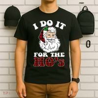 I Do It For The Ho's Funny Inappropriate Christmas Men T-Shirt thumb 6