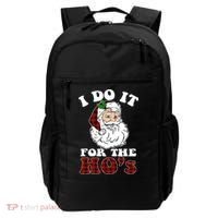 I Do It For The Ho's Funny Inappropriate Christmas Men Backpack thumb 0