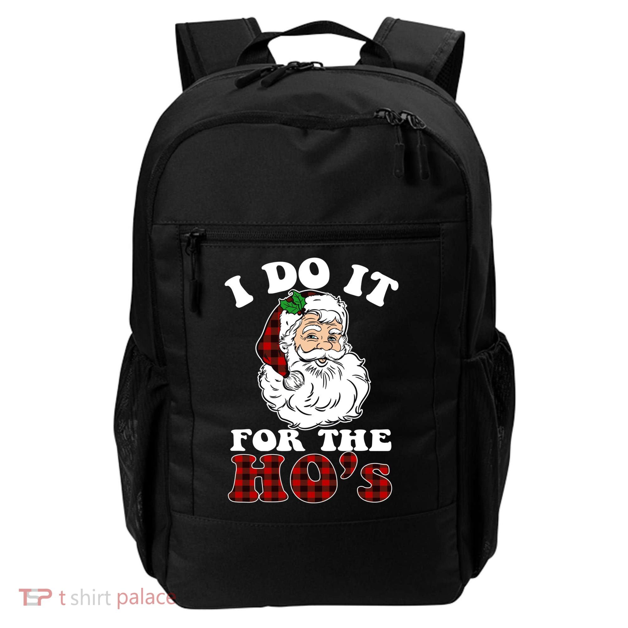 I Do It For The Ho's Funny Inappropriate Christmas Men Backpack