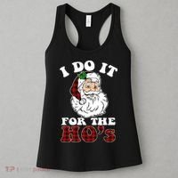 I Do It For The Ho's Funny Inappropriate Christmas Men Women's Tank Top thumb 3