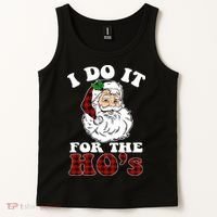 I Do It For The Ho's Funny Inappropriate Christmas Men Tank Top thumb 2