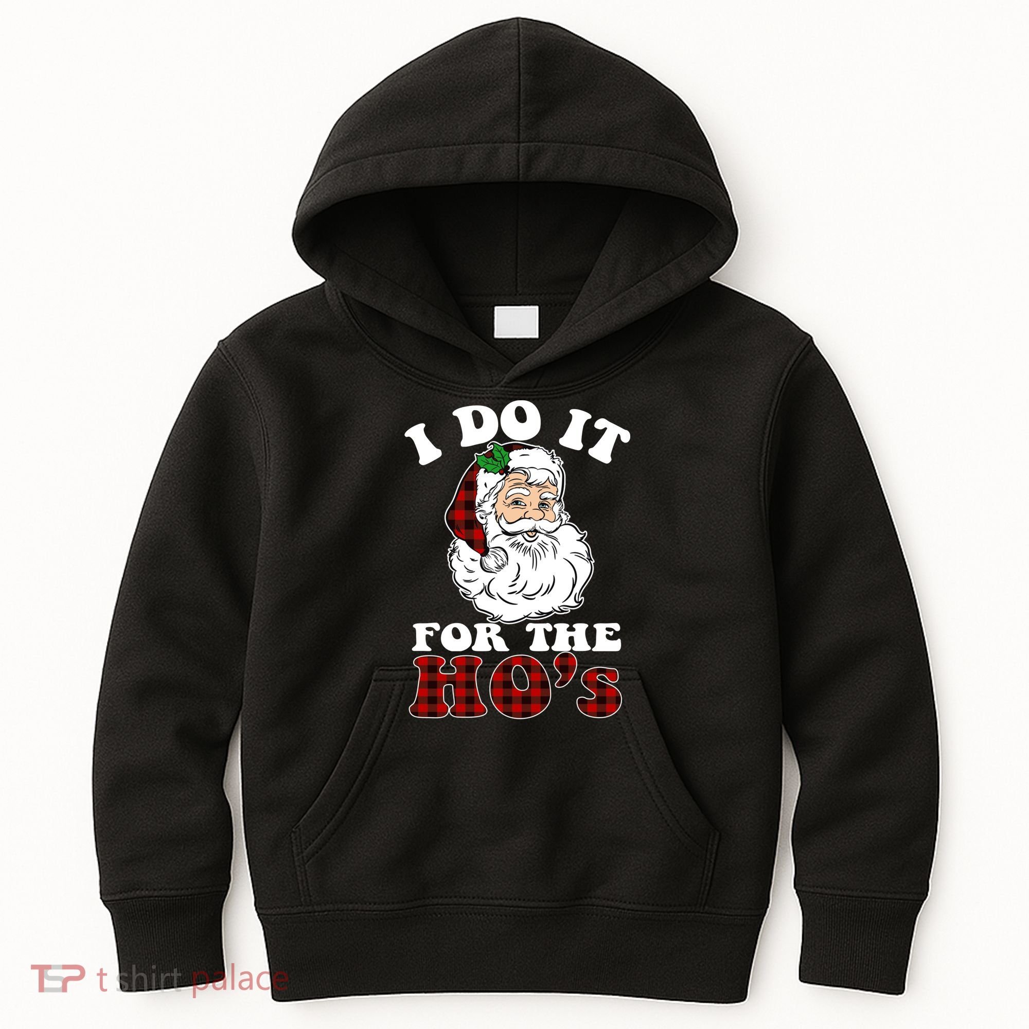 I Do It For The Ho's Funny Inappropriate Christmas Men Kids Hoodie