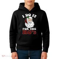 I Do It For The Ho's Funny Inappropriate Christmas Men Kids Hoodie thumb 4