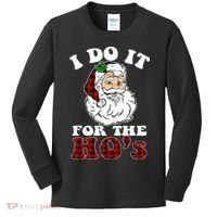I Do It For The Ho's Funny Inappropriate Christmas Men Kids Long Sleeve Shirt thumb 0