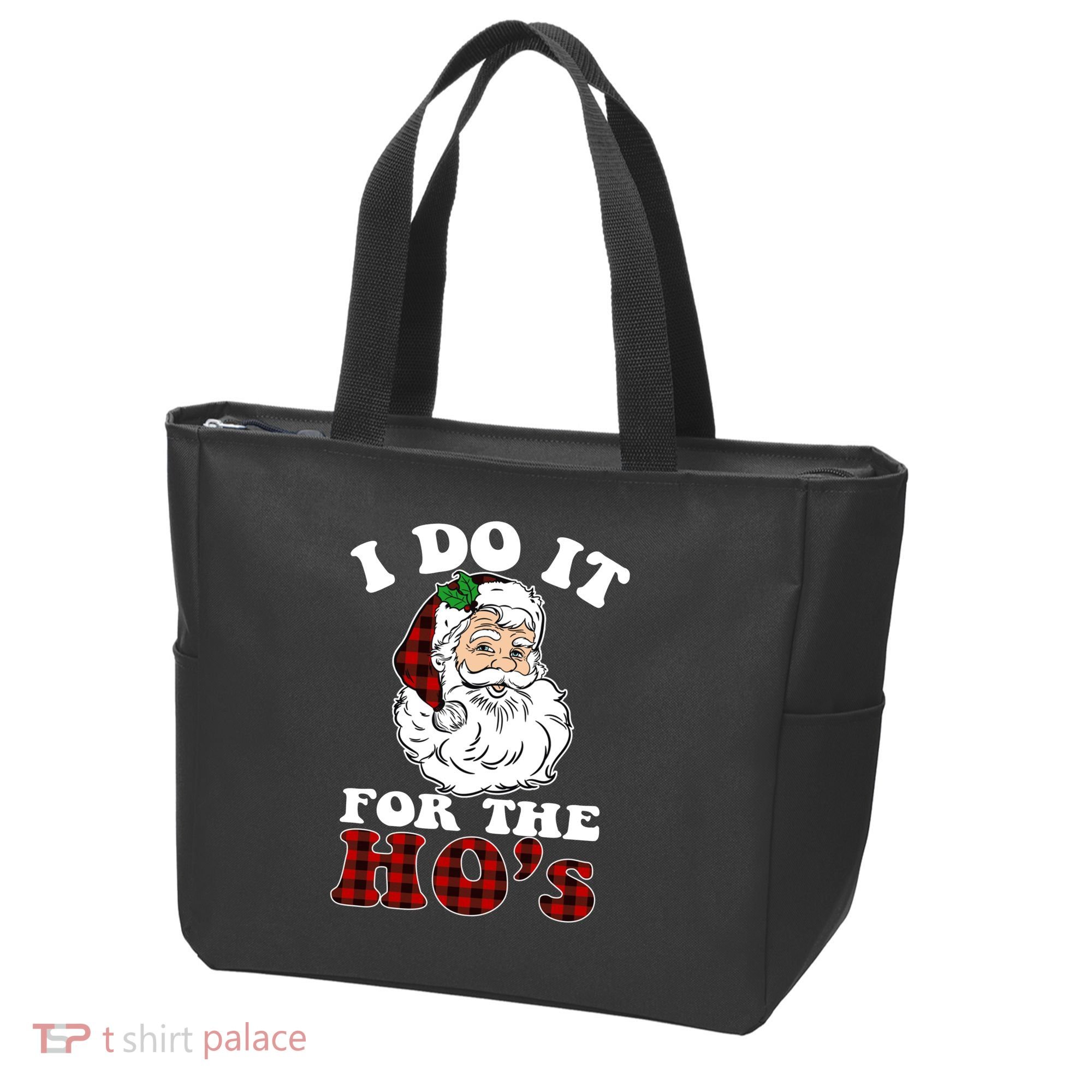 I Do It For The Ho's Funny Inappropriate Christmas Men Tote Bag