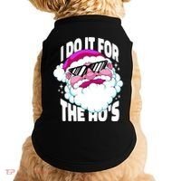 I DO It For The Ho's Funny Santa Claus Doggie Tank thumb 0