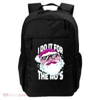 I DO It For The Ho's Funny Santa Claus Backpack thumb 0