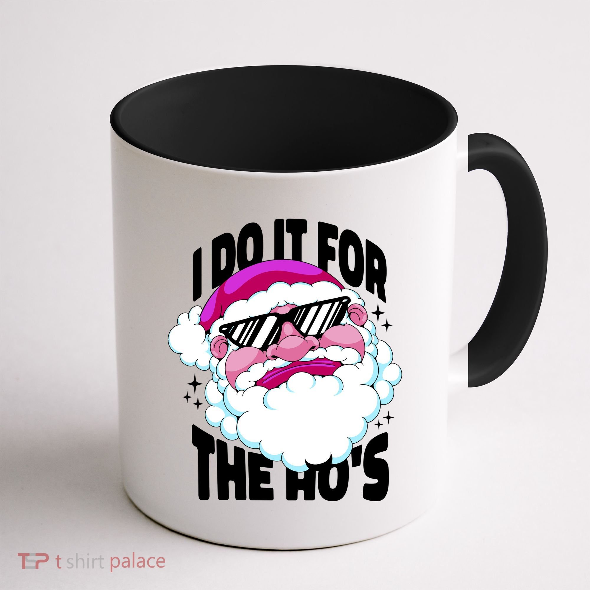 I DO It For The Ho's Funny Santa Claus Coffee Mug