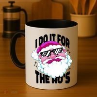 I DO It For The Ho's Funny Santa Claus Coffee Mug thumb 4