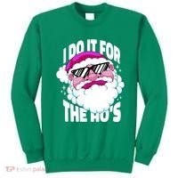 I DO It For The Ho's Funny Santa Claus Sweatshirt thumb 0
