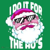 I DO It For The Ho's Funny Santa Claus Mousepad thumb 1