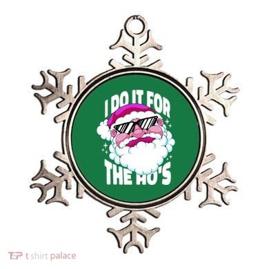 I DO It For The Ho's Funny Santa Claus Ornament