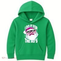 I DO It For The Ho's Funny Santa Claus Kids Hoodie thumb 0