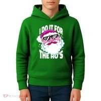 I DO It For The Ho's Funny Santa Claus Kids Hoodie thumb 4