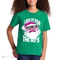I DO It For The Ho's Funny Santa Claus Kids T-Shirt thumb 2