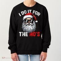 I Do It For The Hos Funny Inappropriate Christmas Santa Face Women's Sweatshirt thumb 0