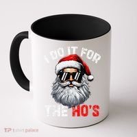 I Do It For The Hos Funny Inappropriate Christmas Santa Face Coffee Mug thumb 0