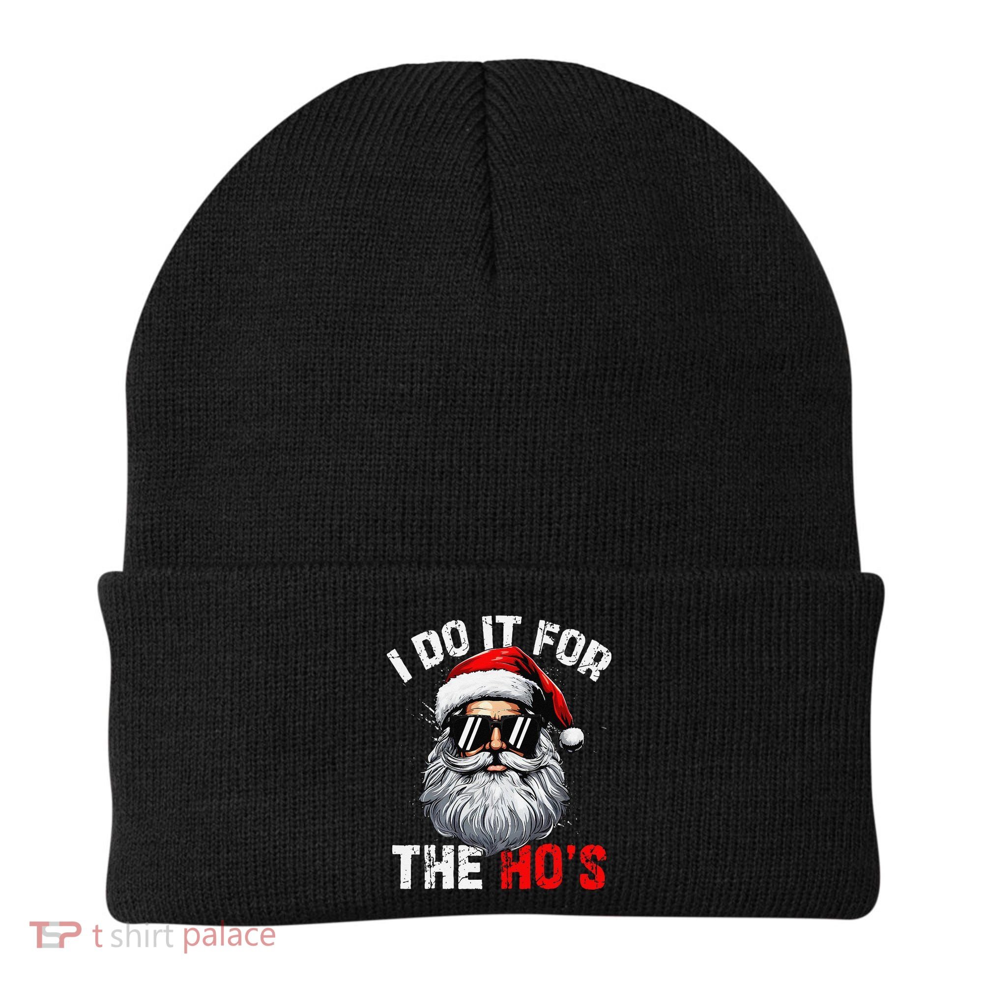 I Do It For The Hos Funny Inappropriate Christmas Santa Face Beanie