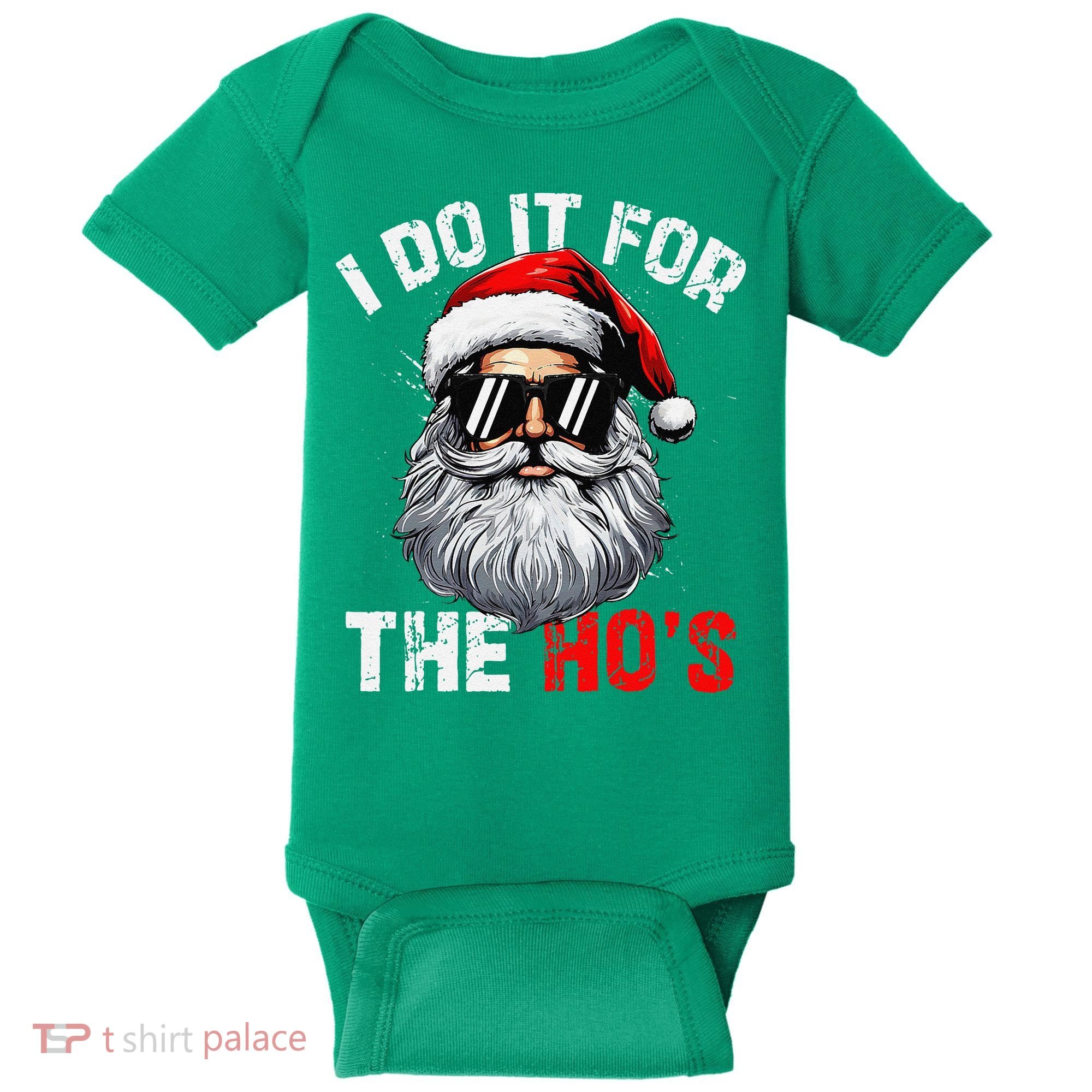 I Do It For The Hos Funny Inappropriate Christmas Santa Face Baby Bodysuit