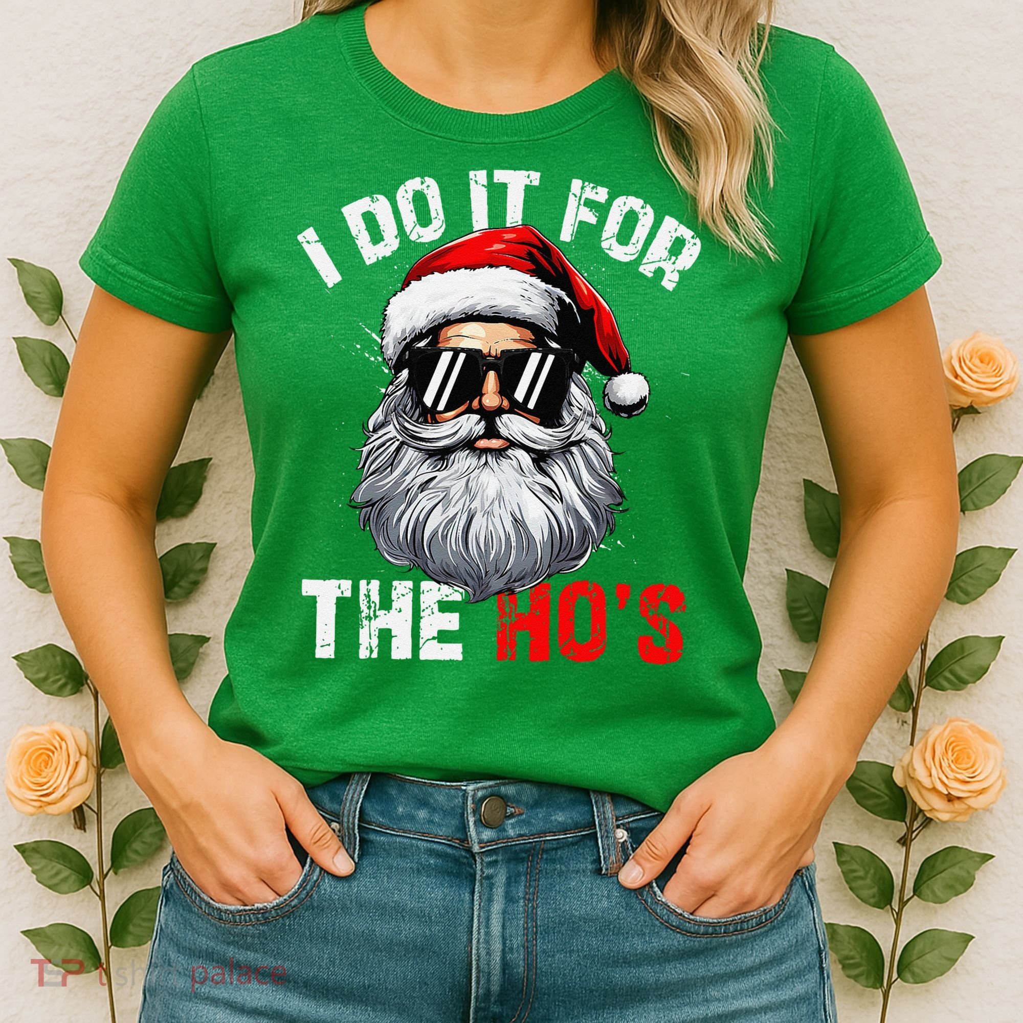 I Do It For The Hos Funny Inappropriate Christmas Santa Face Women's T-Shirt